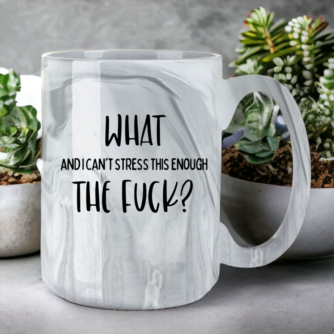 What The Fuck? | Marble Mug - The Pretty Things.ca