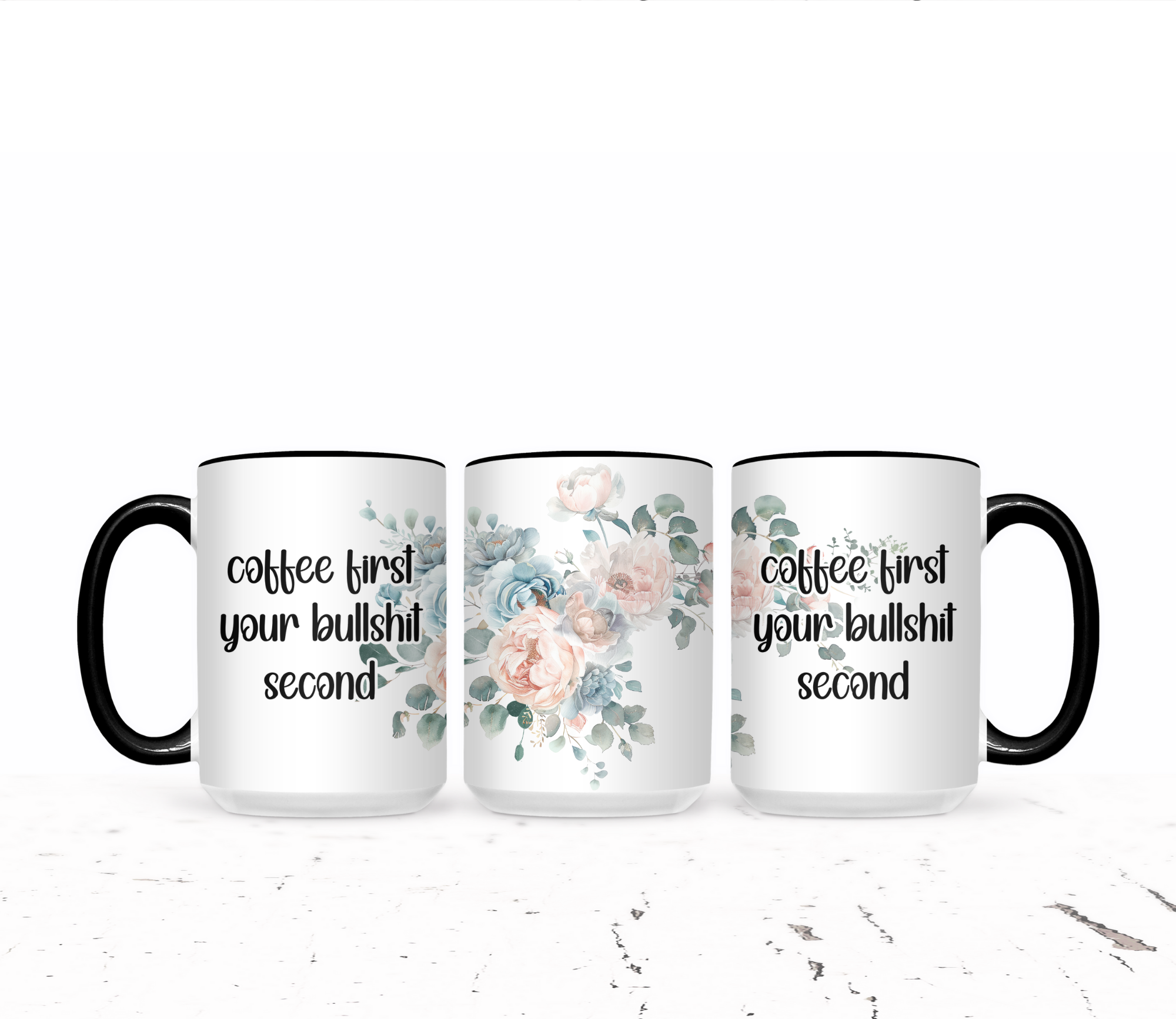 Coffee First Your Bullshit Second - The Pretty Things.ca