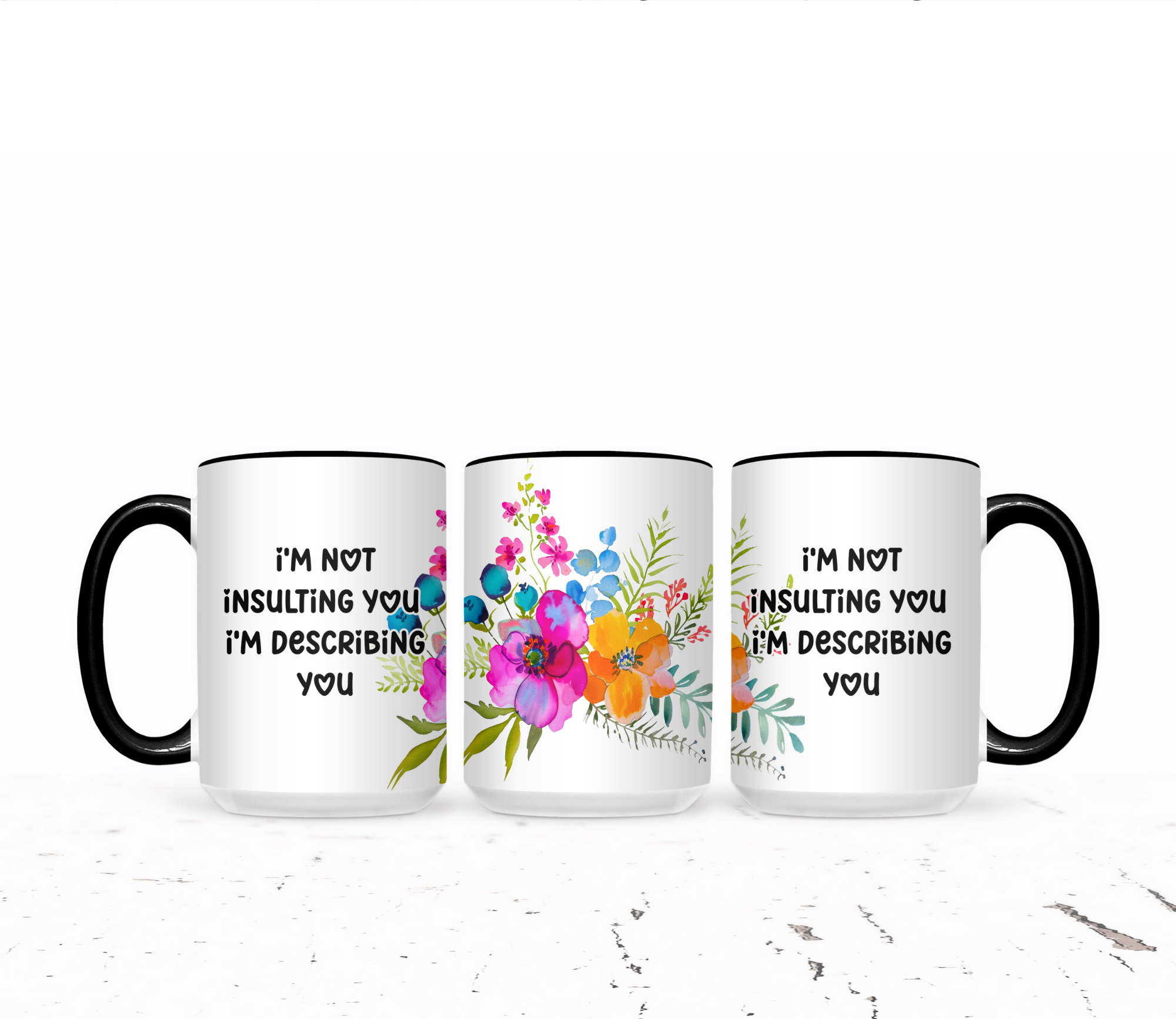I'm Not Insulting You I'm Describing You - The Pretty Things.ca