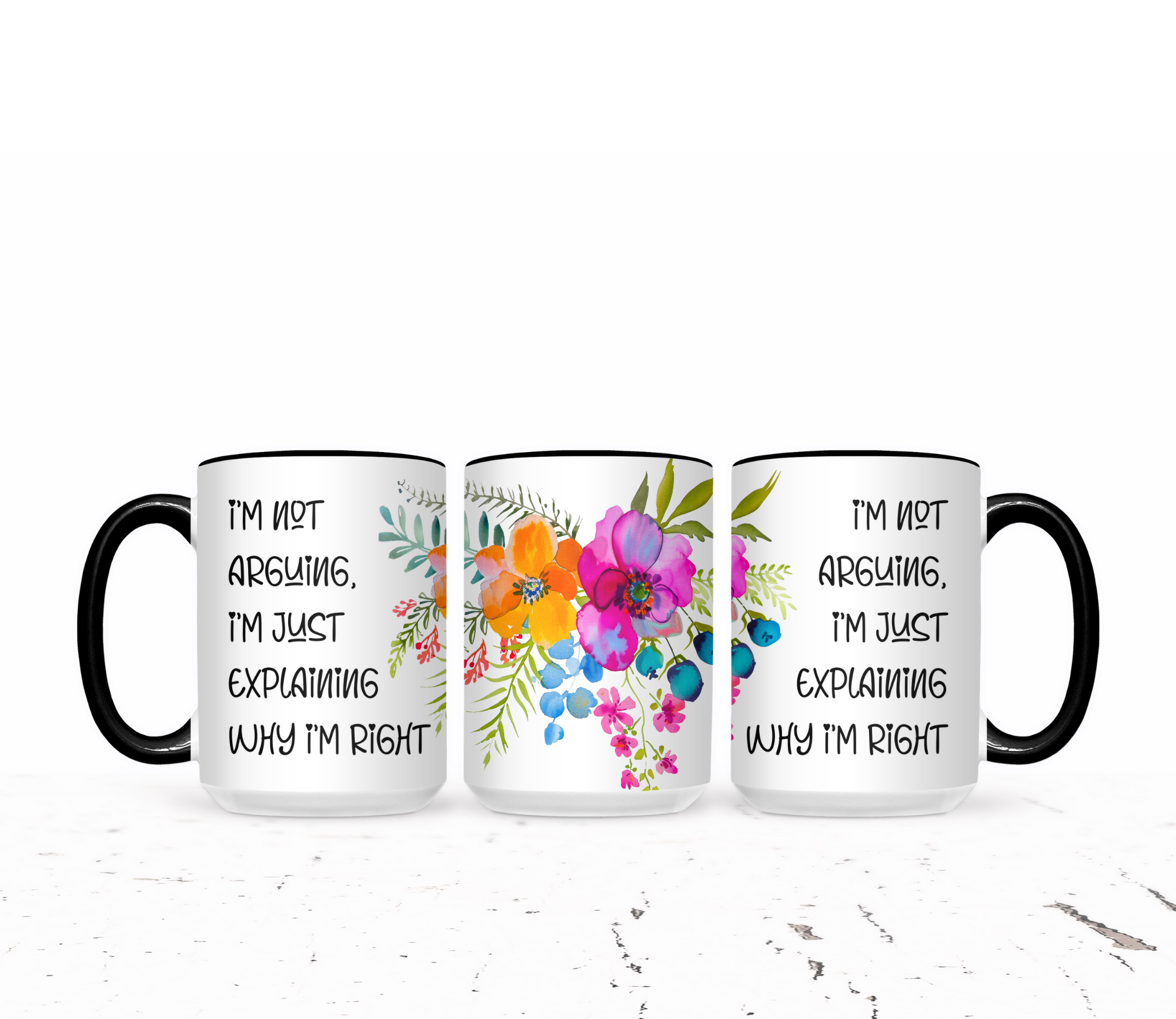 I'm Not Arguing I'm Just Explaining Why I'm Right - The Pretty Things.ca