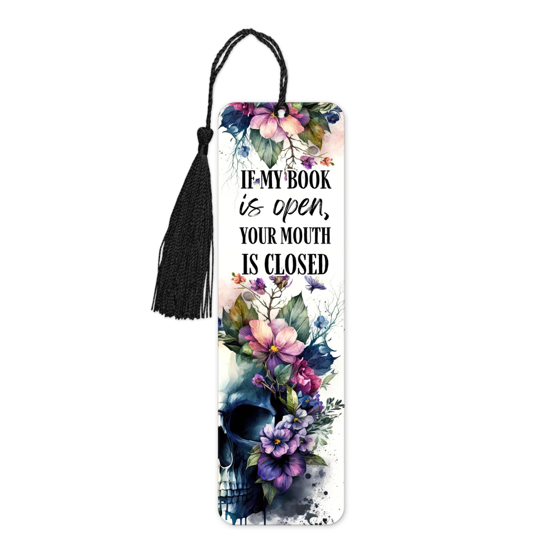 If My Book Is Open Your Mouth Is Closed | Bookmark - The Pretty Things.ca