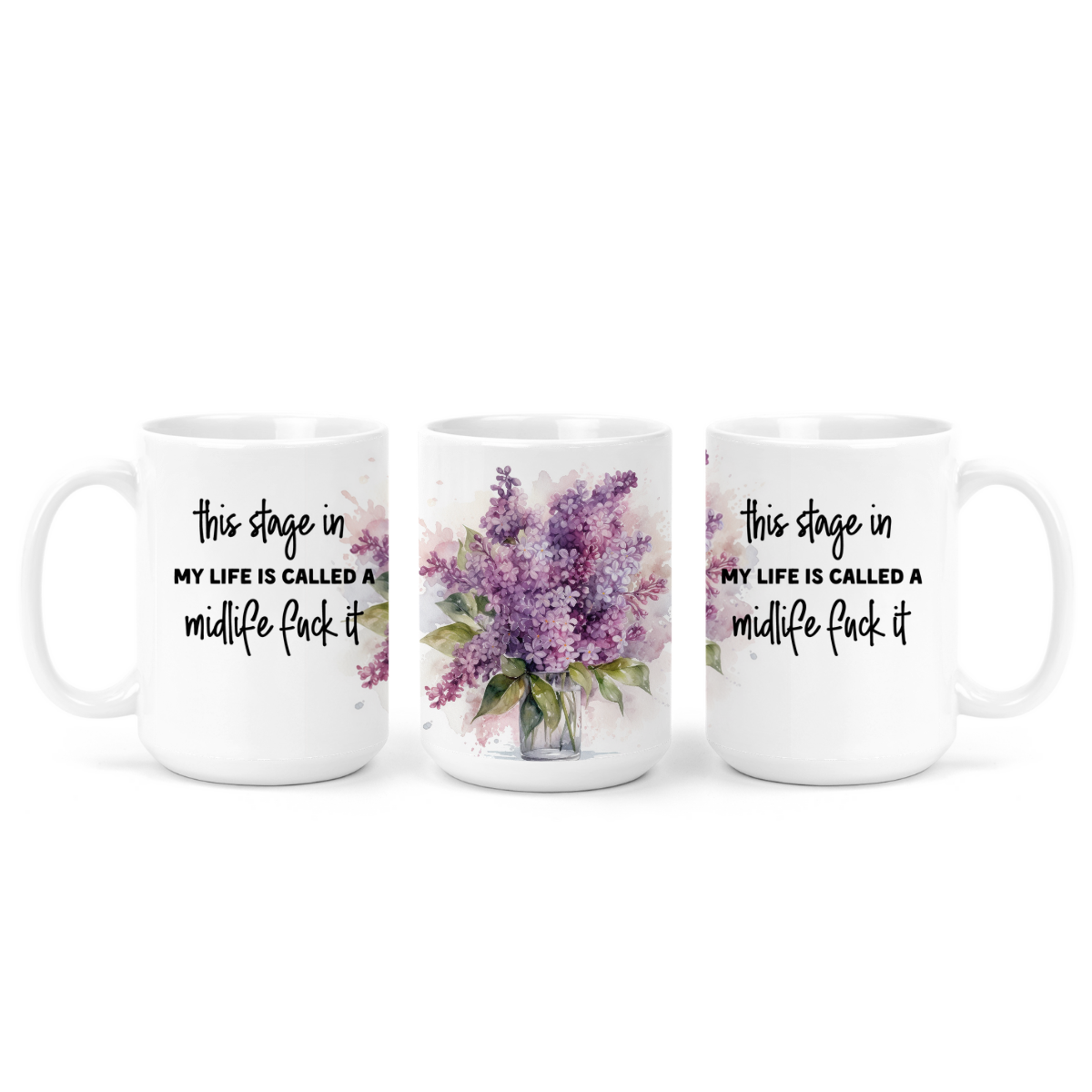 Mid Life Fuck It | Mug - The Pretty Things.ca