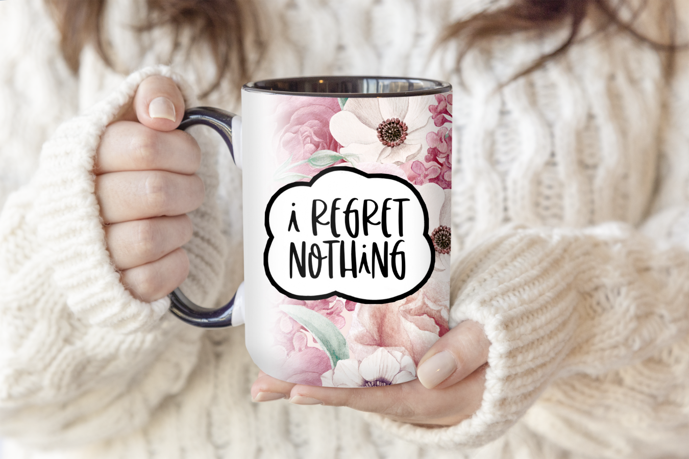 I Regret Nothing | Mug - The Pretty Things.ca