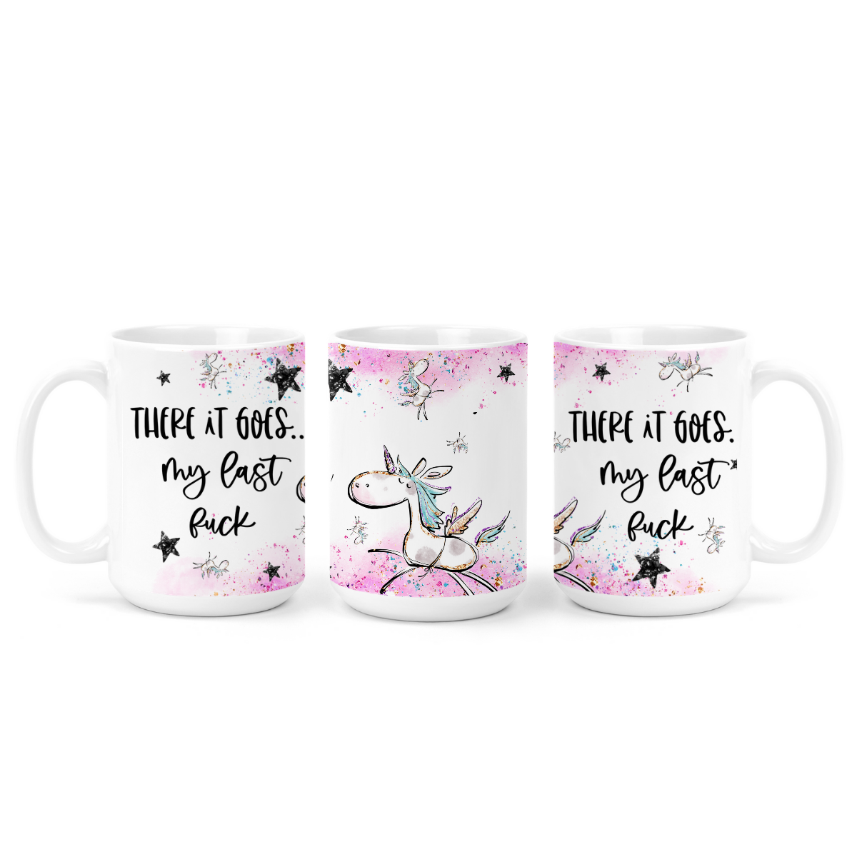 There It Goes My Last Fuck | Mug - The Pretty Things.ca