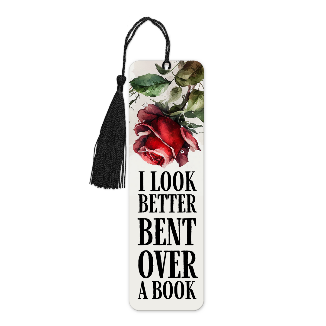 I Look Better Bent Over A Book | Bookmark - The Pretty Things.ca