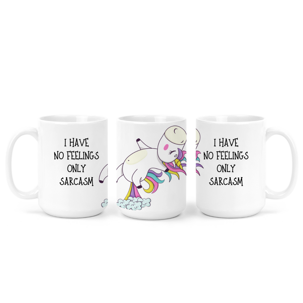 I Have No Feelings Only Sarcasm | Mug - The Pretty Things.ca