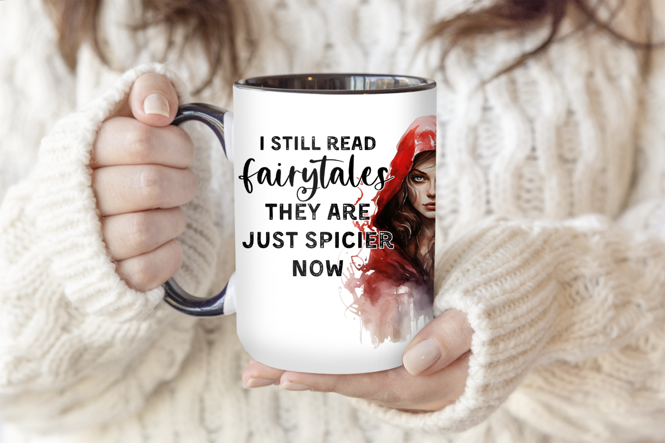 I Still Read Fairytales | Mug - The Pretty Things.ca
