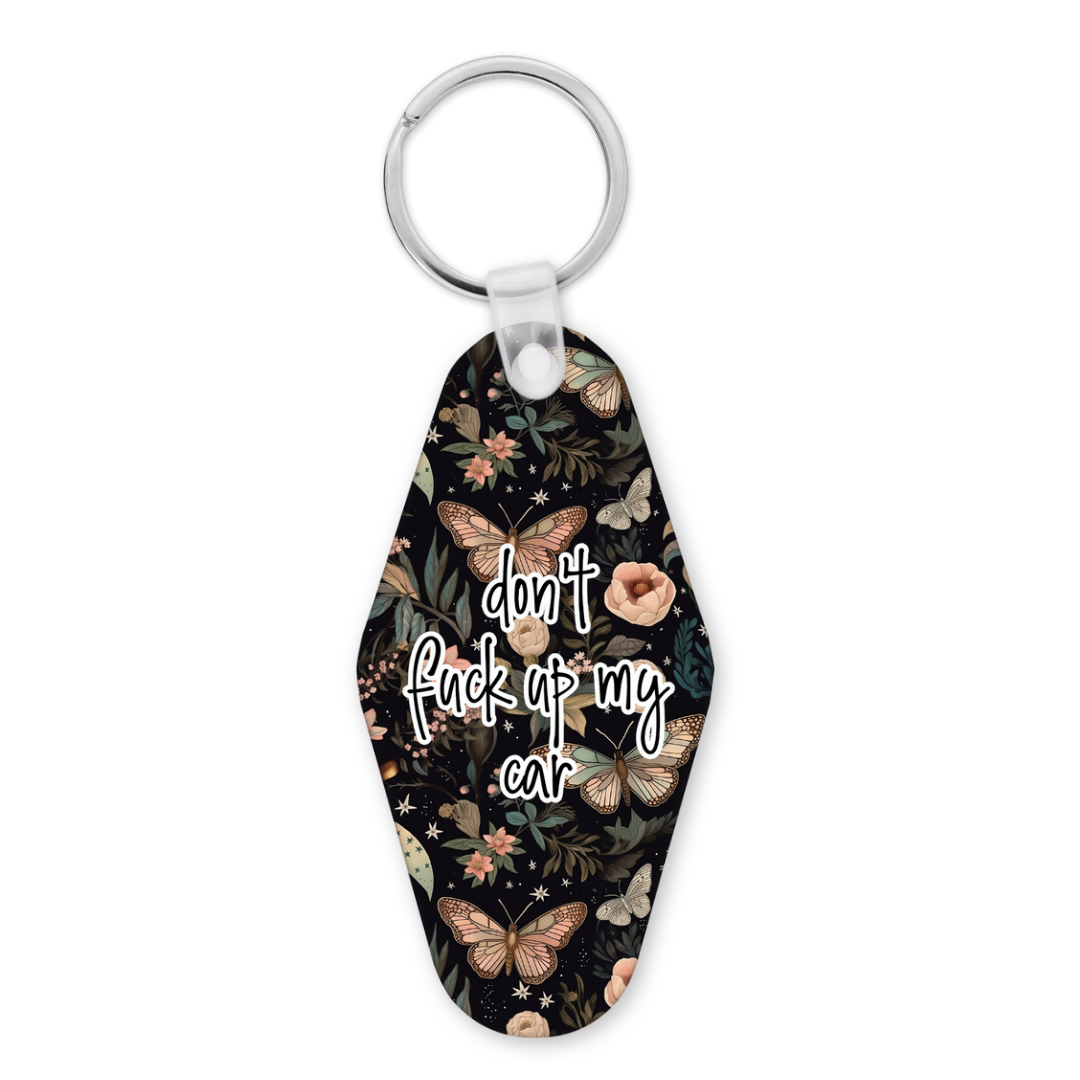 Don't Fuck Up My Car | Motel Keyring - The Pretty Things.ca