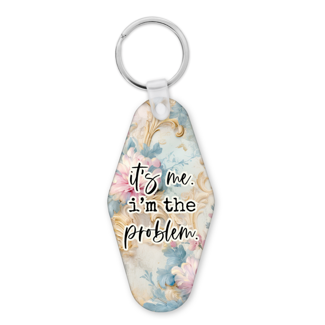 It's Me I'm The Problem | Motel Keyring - The Pretty Things.ca