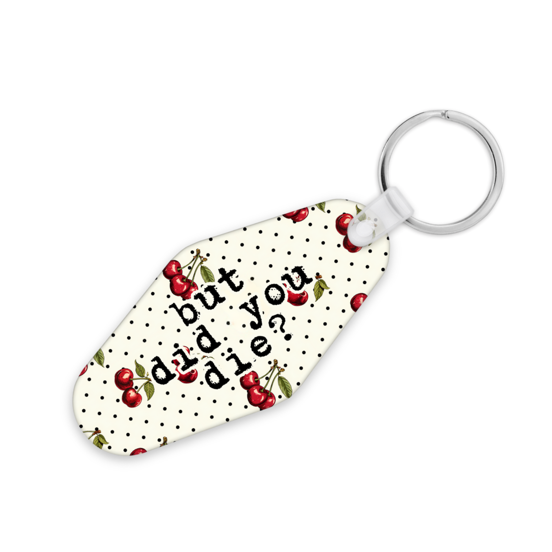 But Did You Die | Motel Keyring - The Pretty Things.ca
