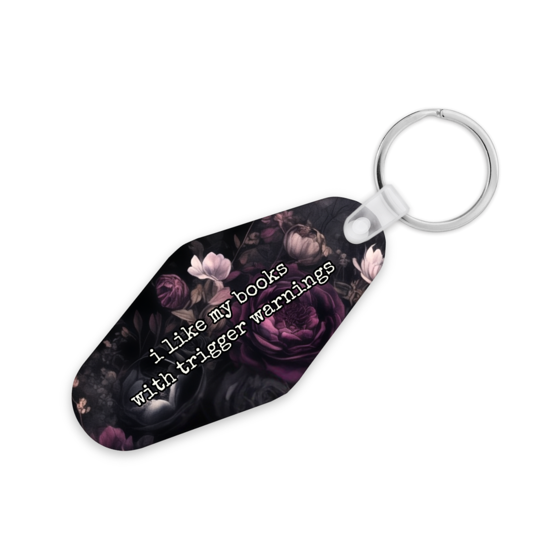 I Like My Books With Trigger Warnings | Motel Keyring - The Pretty Things.ca