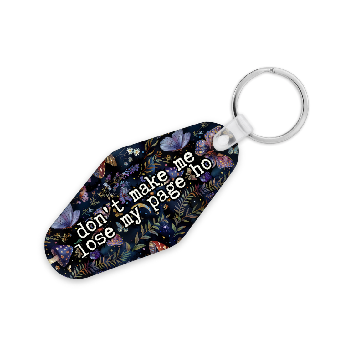Don't Make Me Lose My Page Ho | Motel Keyring - The Pretty Things.ca