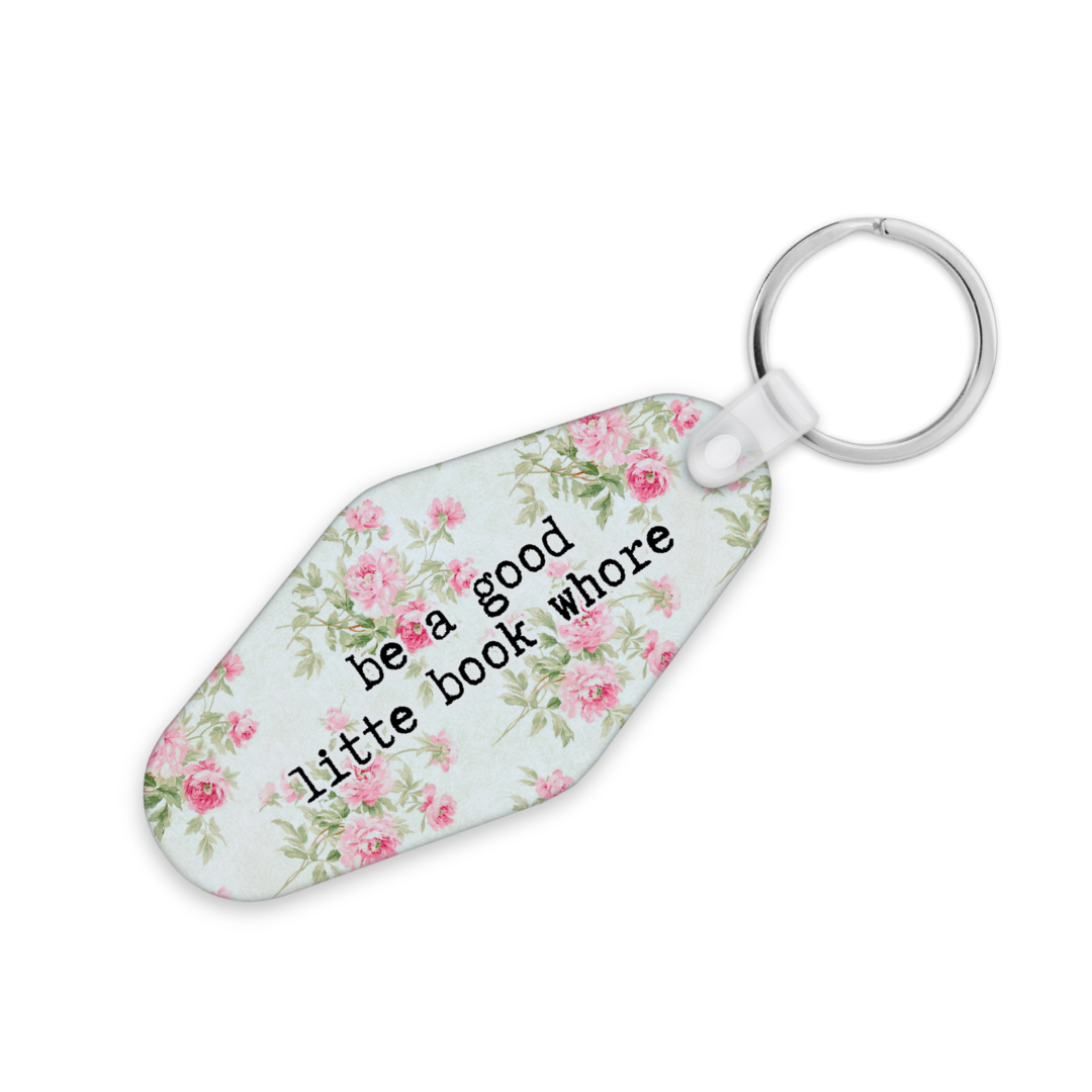 Be A Good Little Book Whore | Motel Keyring - The Pretty Things.ca