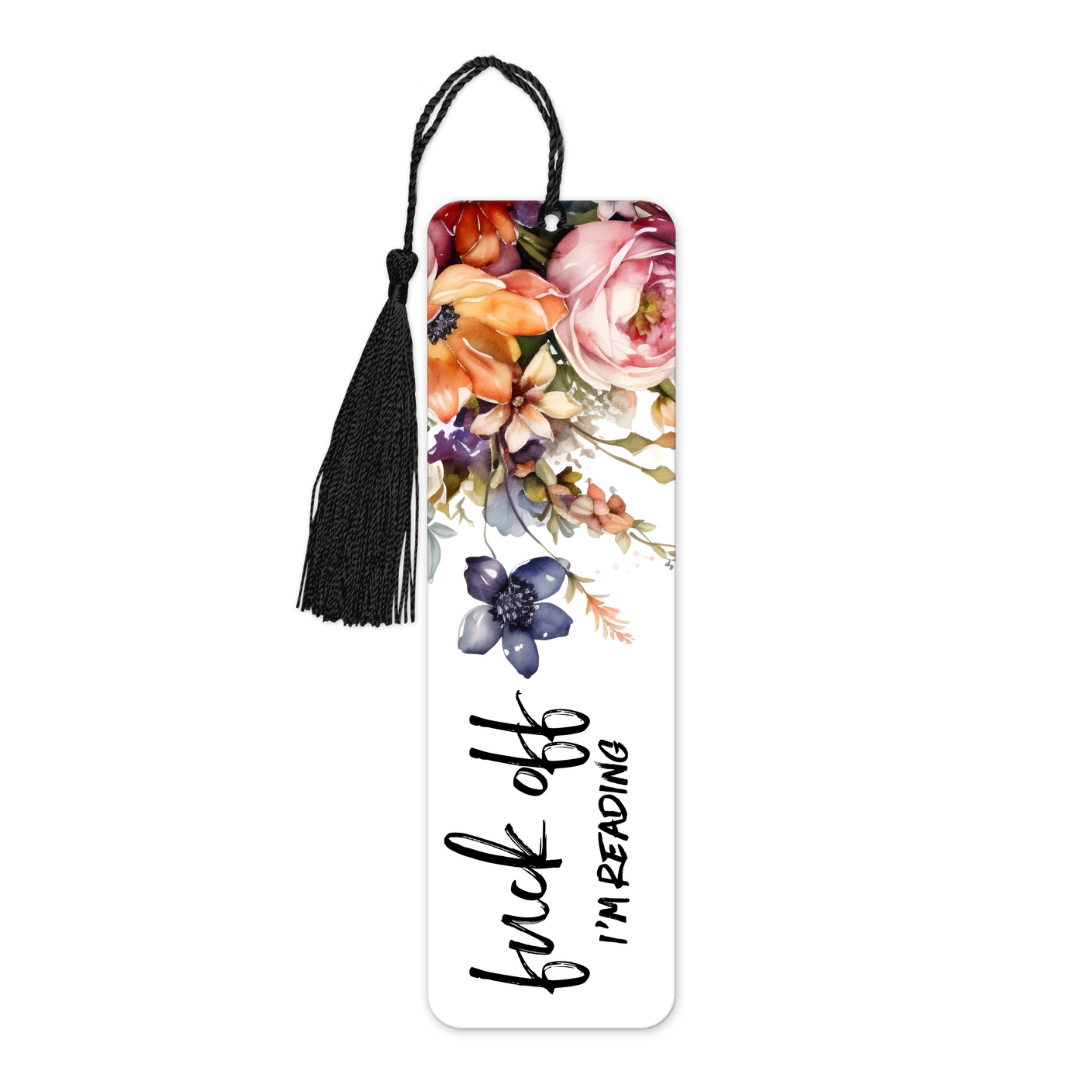 Fuck Off I'm Reading | Bookmark - The Pretty Things.ca