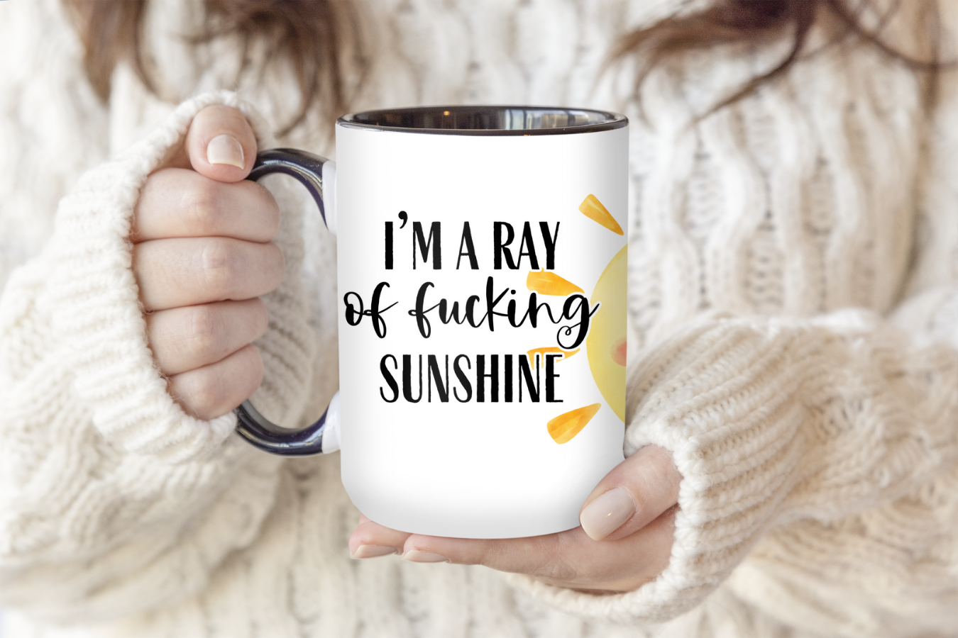 I'm A Ray Of Fucking Sunshine | Mug - The Pretty Things.ca