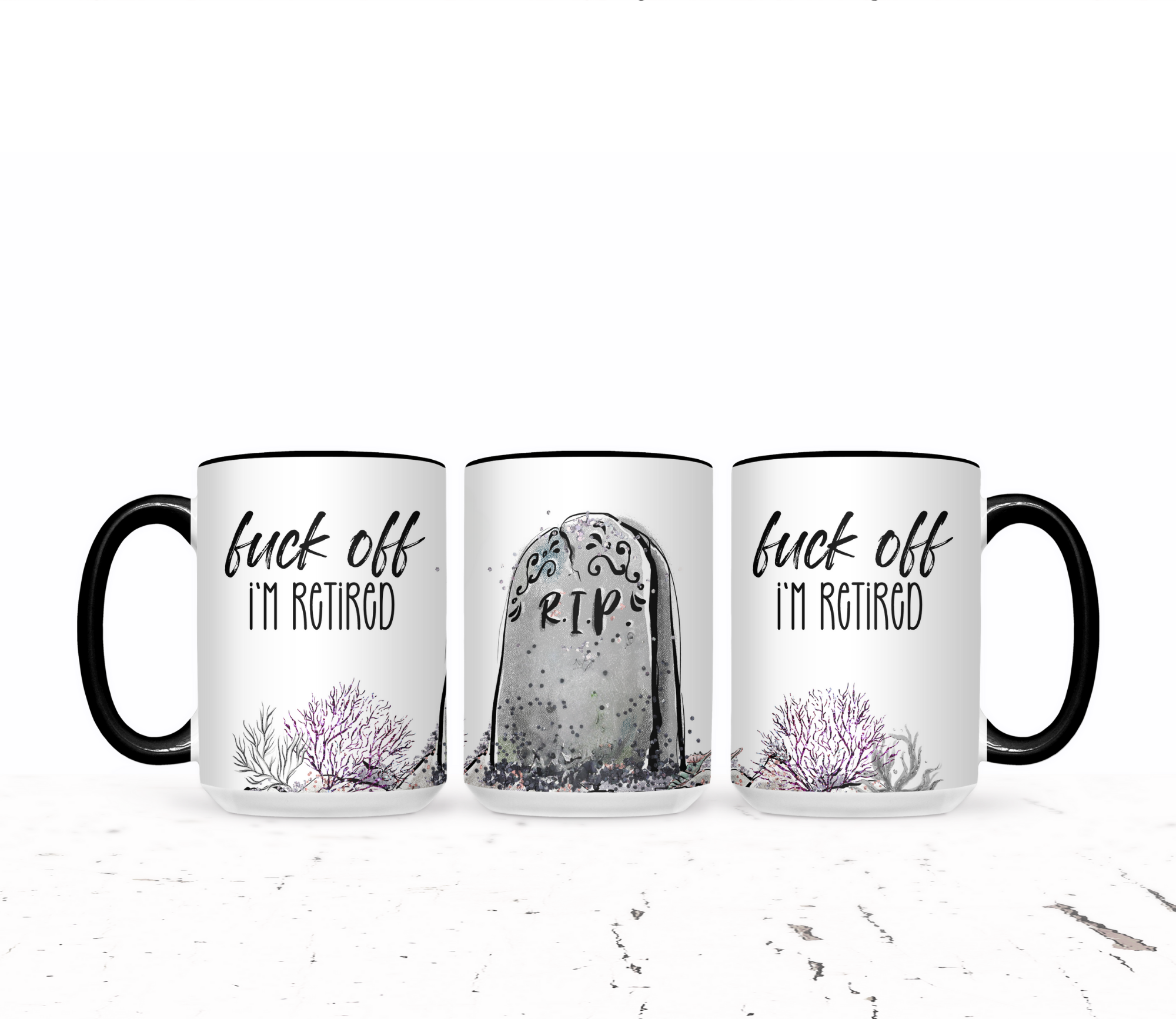 Fuck Off I'm Retired | Mug - The Pretty Things.ca
