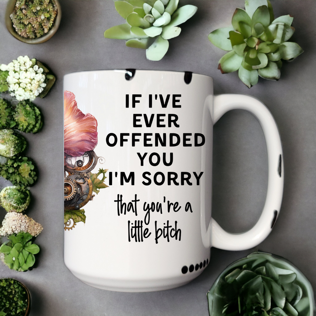 If I've Ever Offended You I'm Sorry | Mug - The Pretty Things.ca
