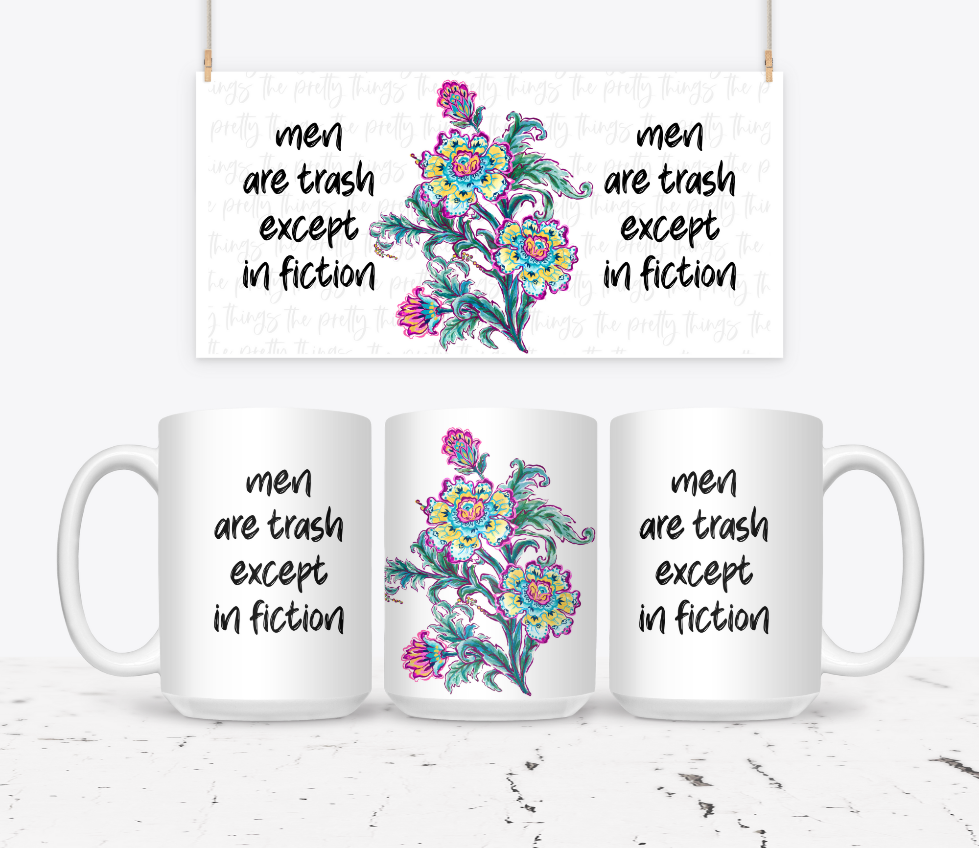 Men Are Trash Except In Books - The Pretty Things.ca