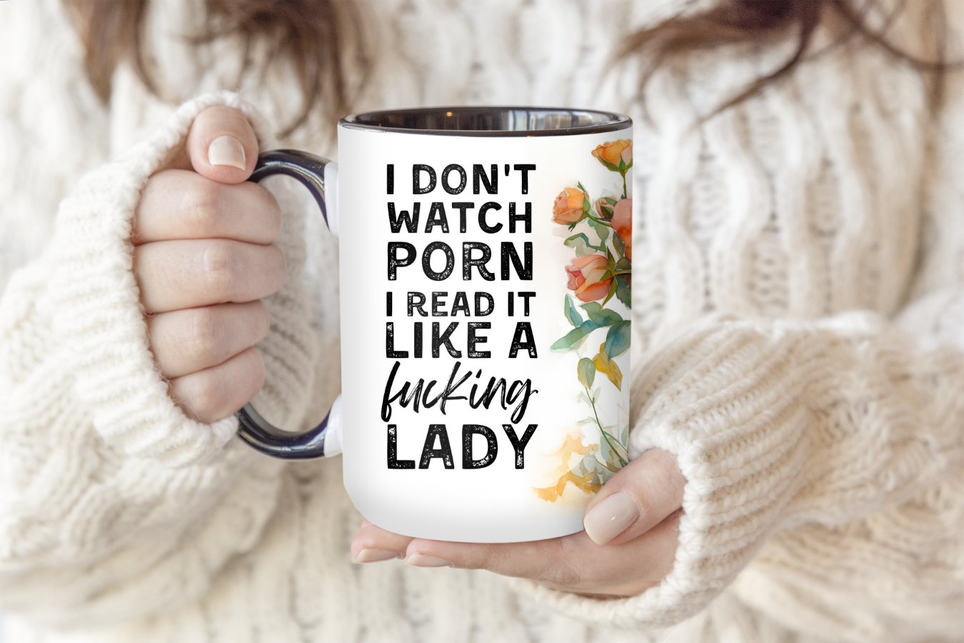 I Don't Watch Porn (Flowers) | Mug - The Pretty Things.ca