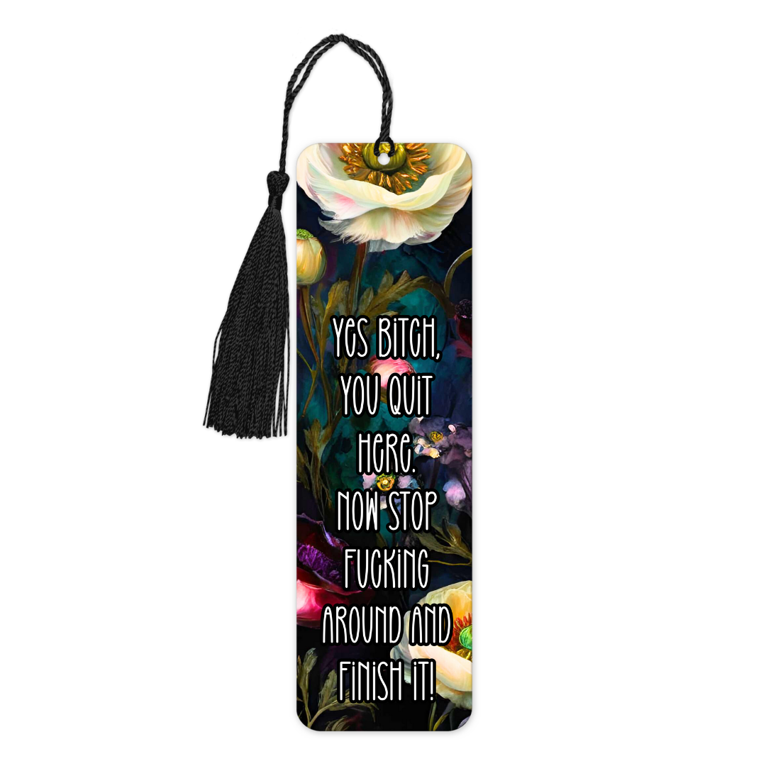 You Quit Here | Bookmark - The Pretty Things.ca