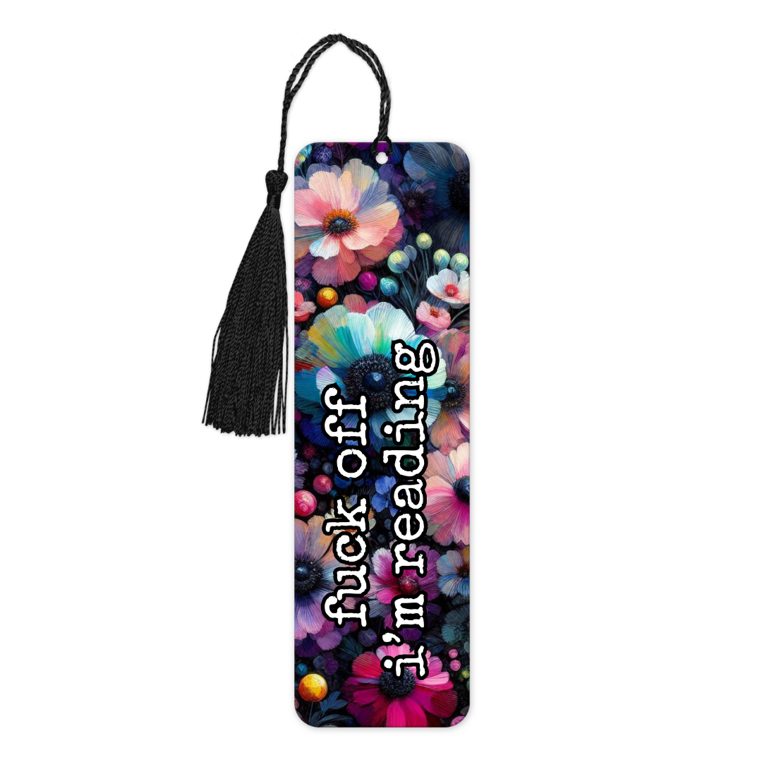 Fuck Off I'm Reading | Bookmark - The Pretty Things.ca