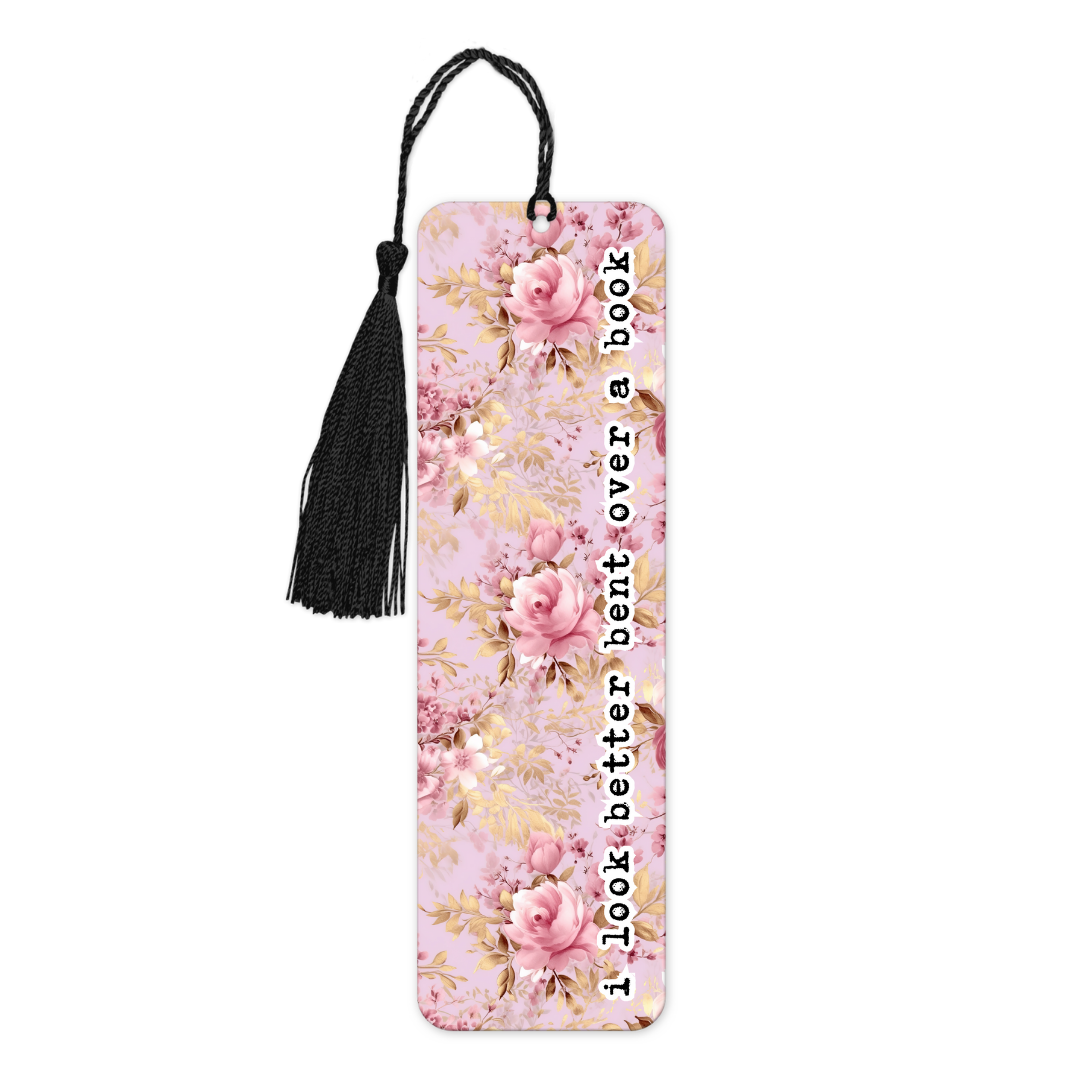 I Look Better Bent Over A Book | Bookmark - The Pretty Things.ca