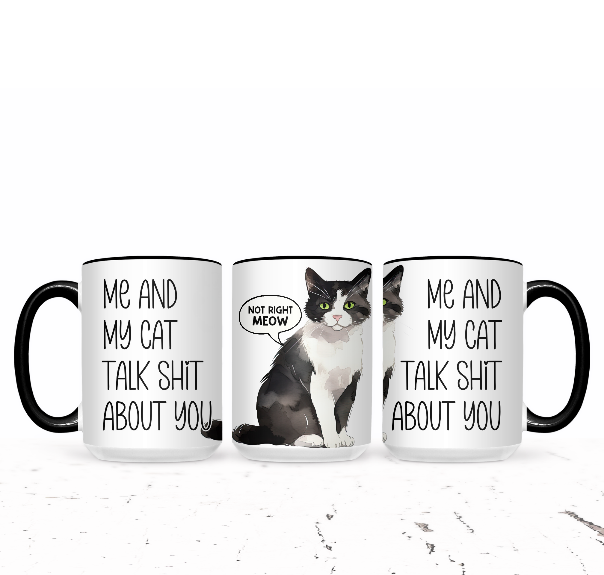 Me And My Cat Talk Shit About You (Full Tux Meow) - The Pretty Things.ca