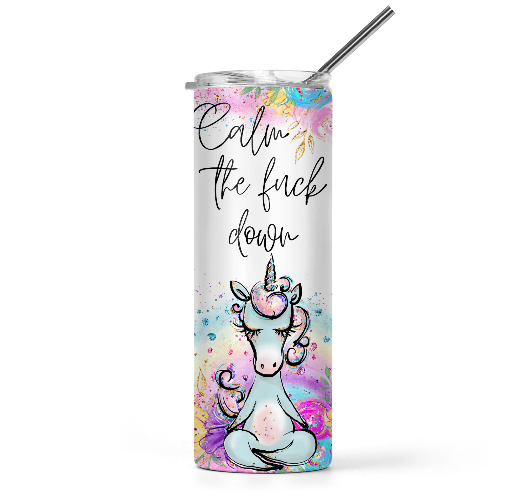 Calm The Fuck Down Tumbler - The Pretty Things.ca