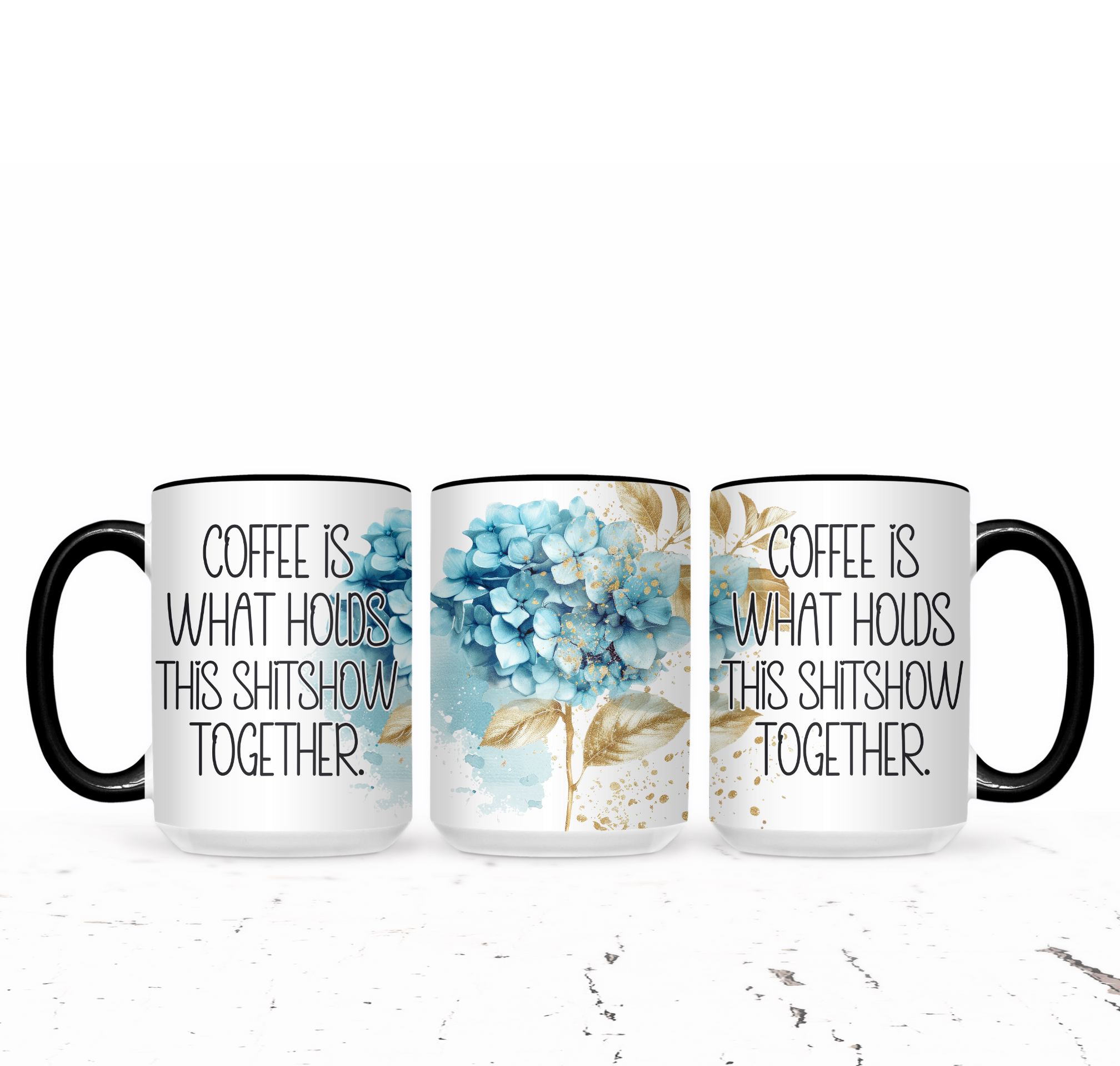 Coffee Is What Holds This Shitshow Together - The Pretty Things.ca