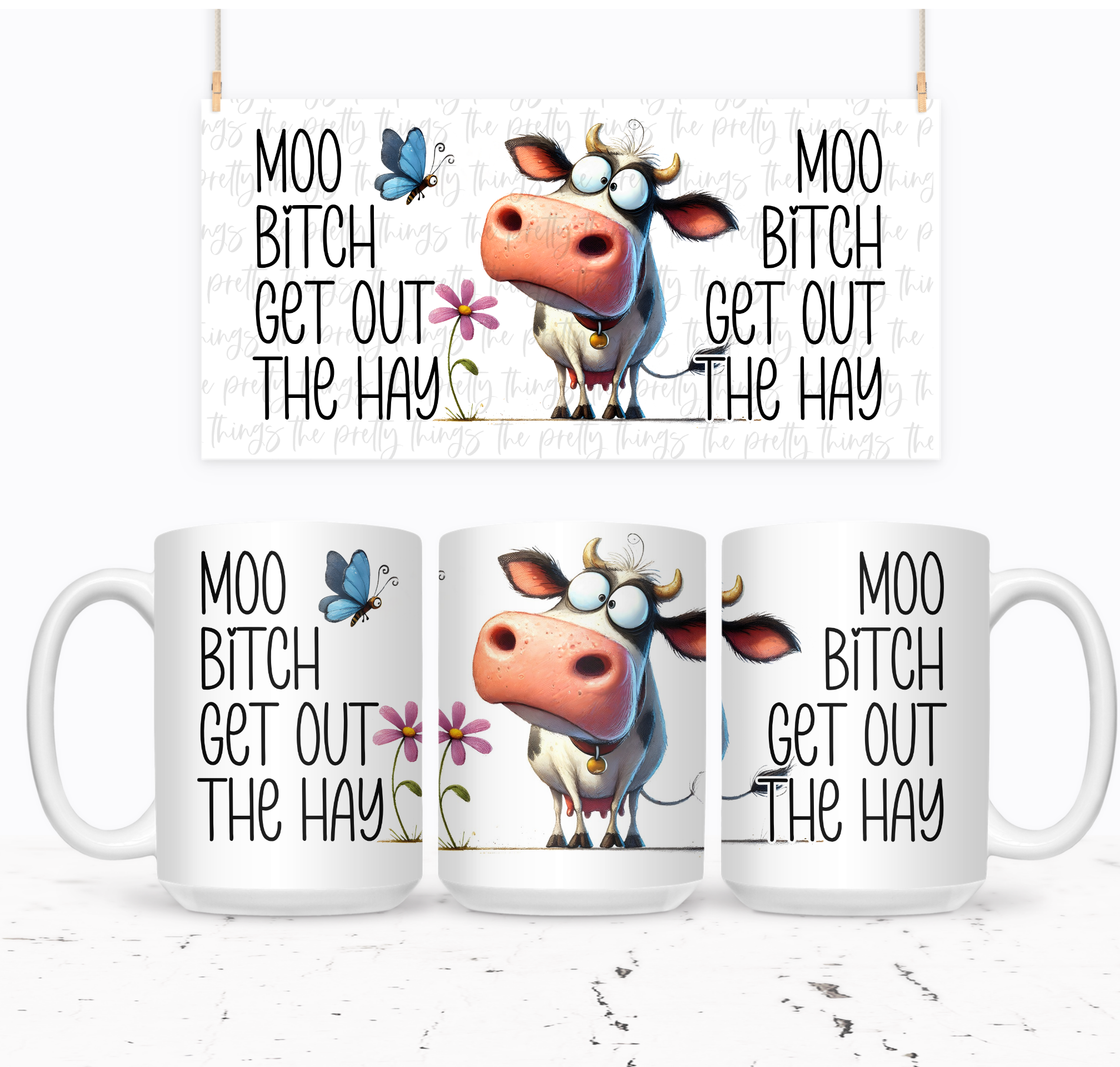 Moo Bitch Get Out The Hay - The Pretty Things.ca