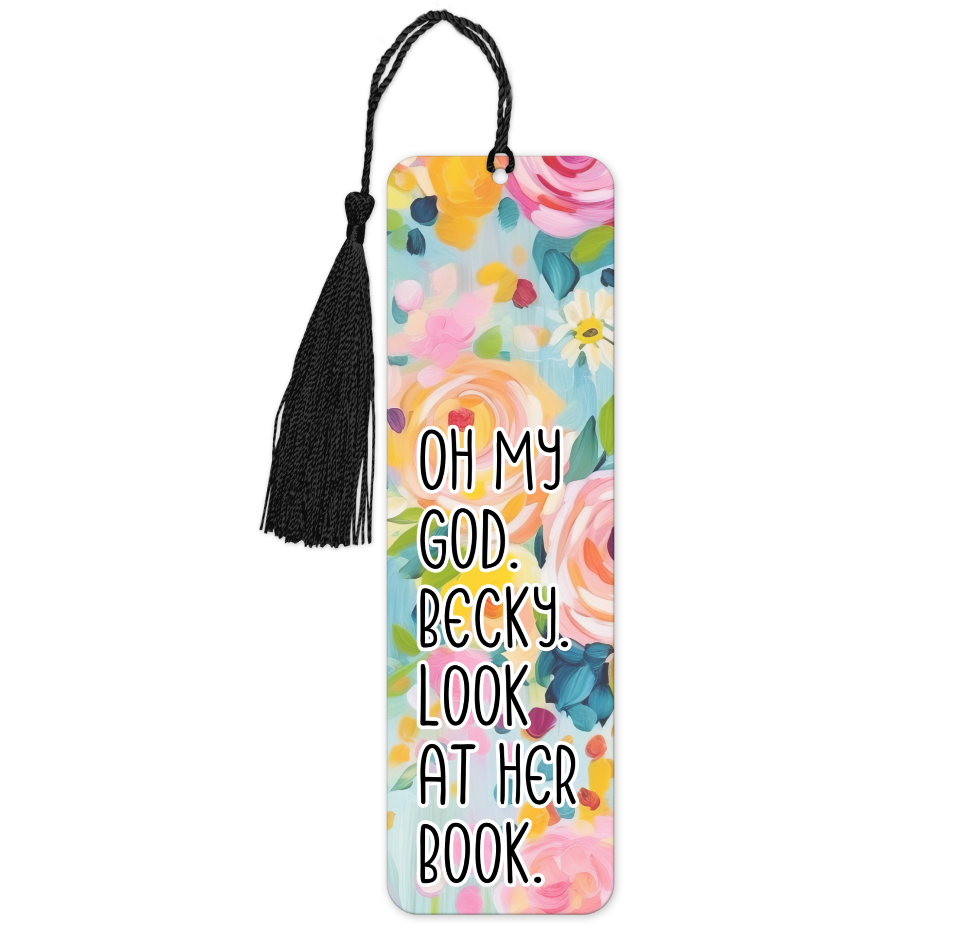 Oh My God. Becky. | Bookmark - The Pretty Things.ca