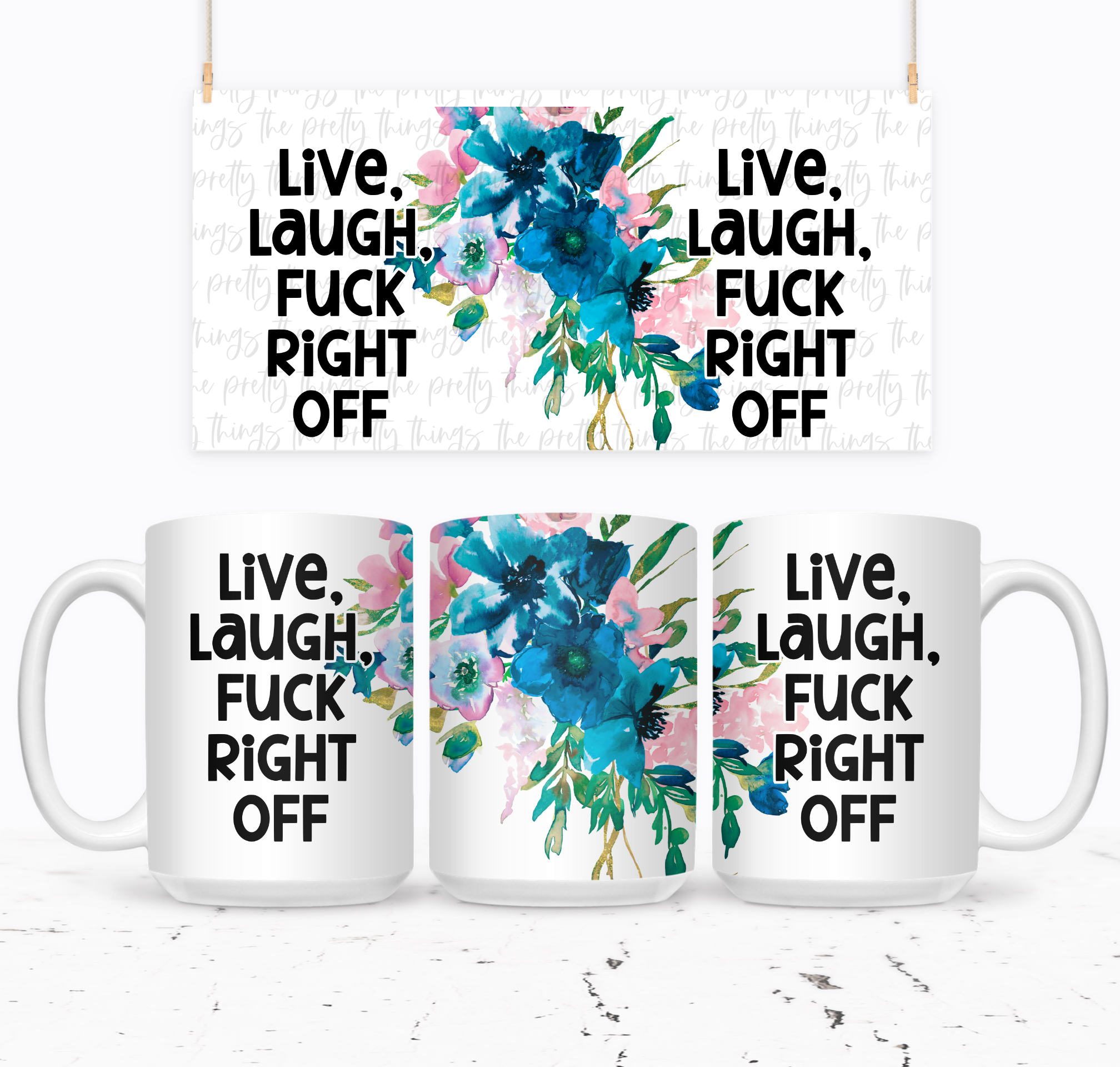Live Laugh Fuck Right Off - The Pretty Things.ca