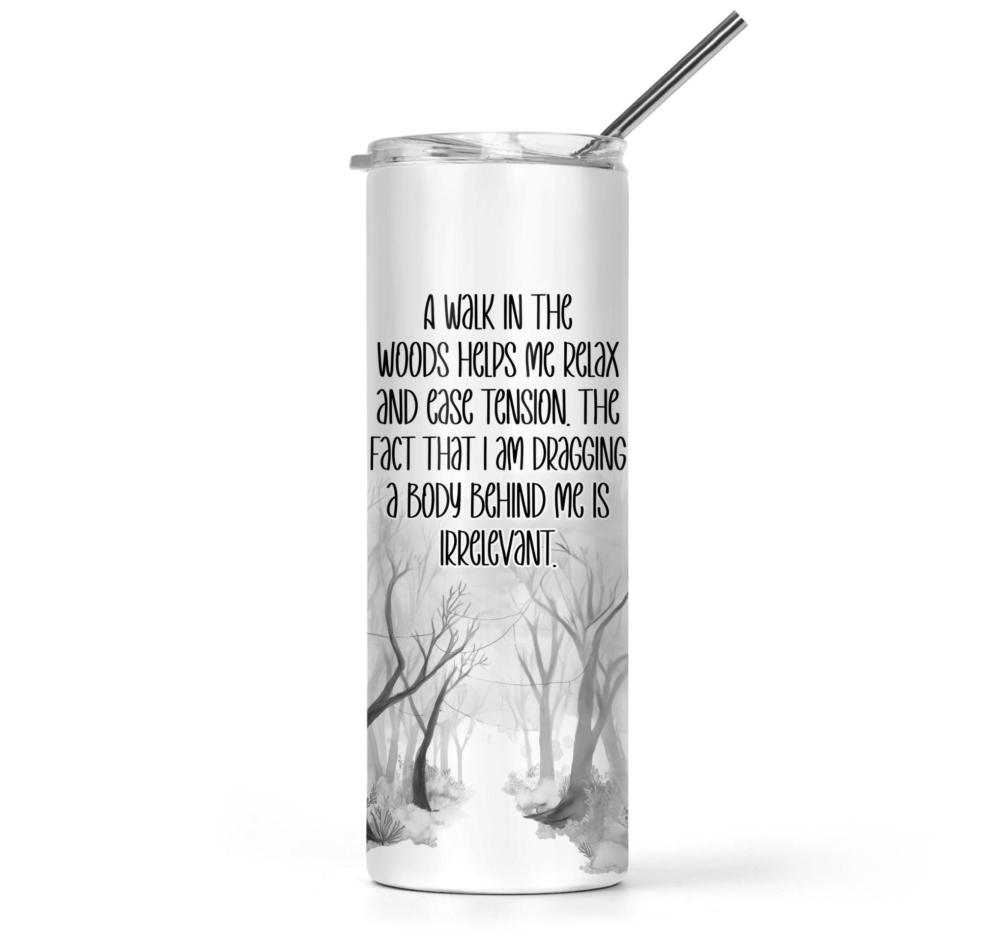 A Walk In The Woods Tumbler - The Pretty Things.ca