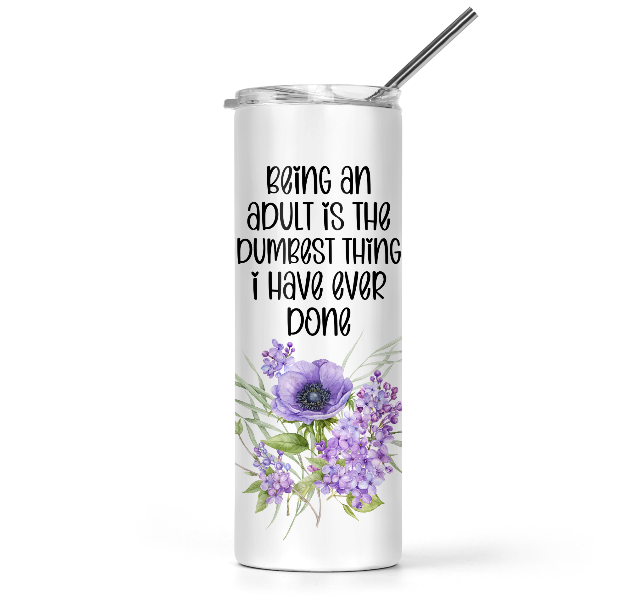 Being An Adult Is The Dumbest Thing I Have Ever Done Tumbler - The Pretty Things.ca