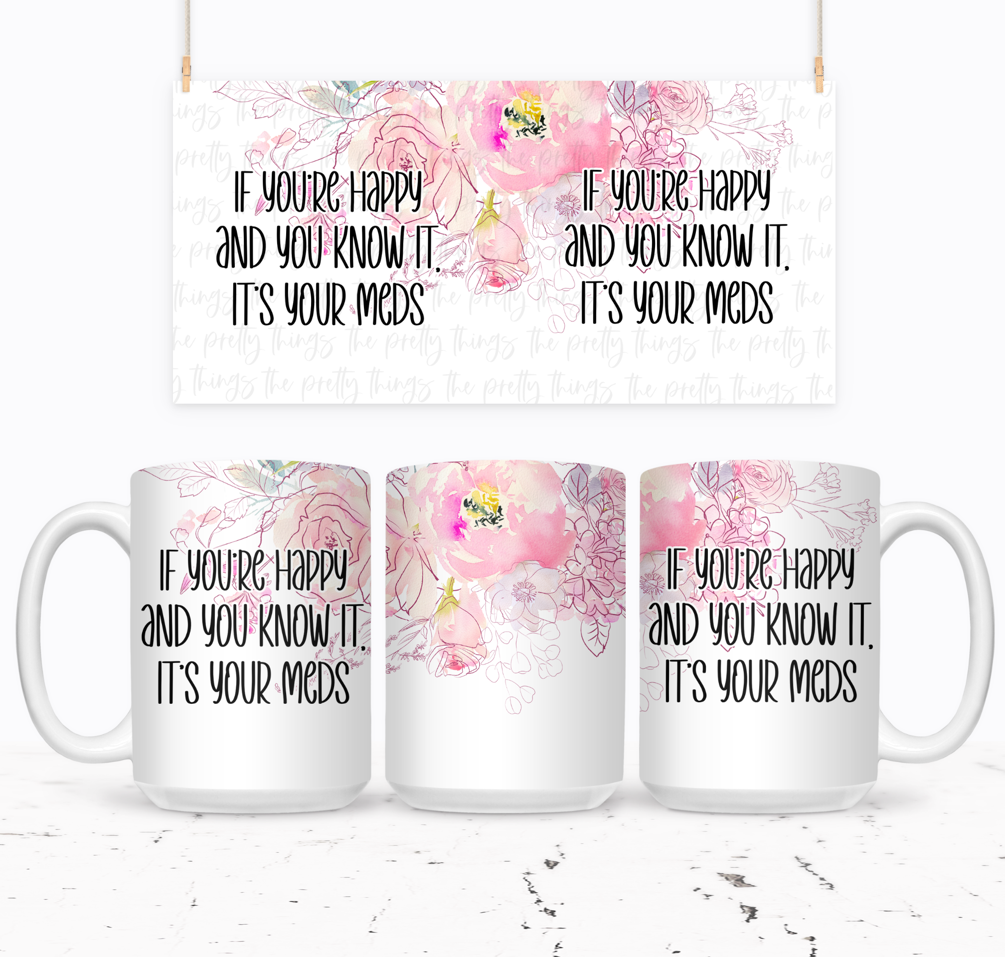 If You're Happy And You Know It It's Your Meds