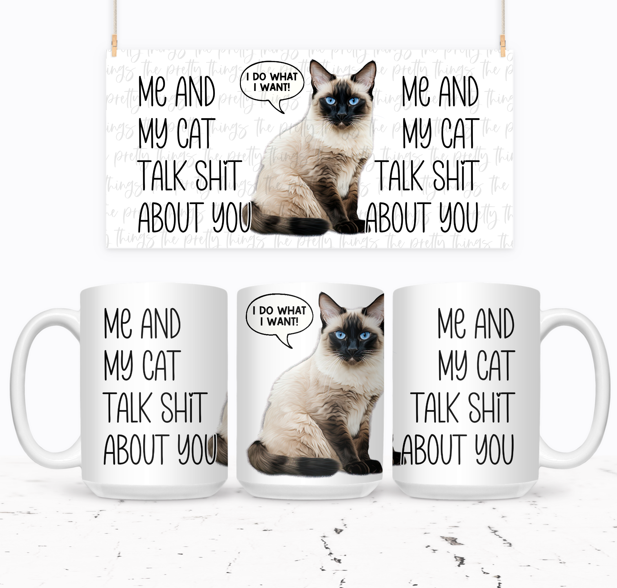 Me And My Cat Talk Shit About You (Siamese Meow) - The Pretty Things.ca