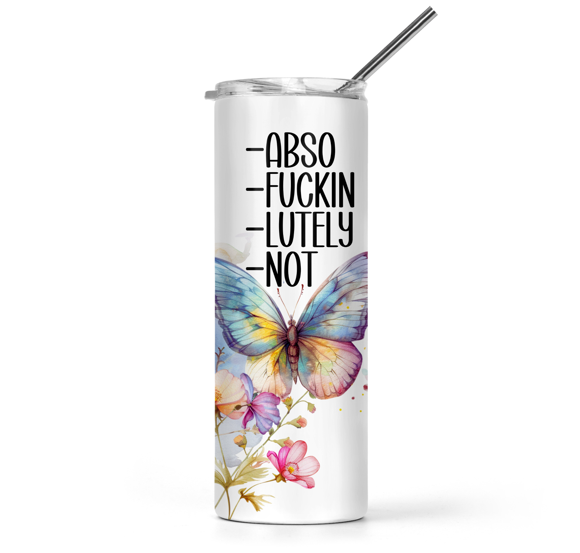 Abso-fuckin-lutely Not Tumbler - The Pretty Things.ca