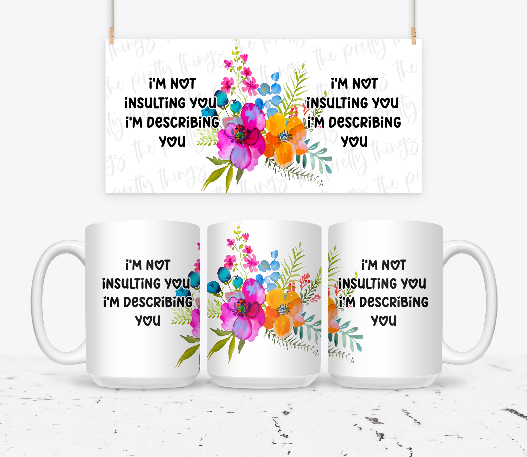 I'm Not Insulting You I'm Describing You - The Pretty Things.ca