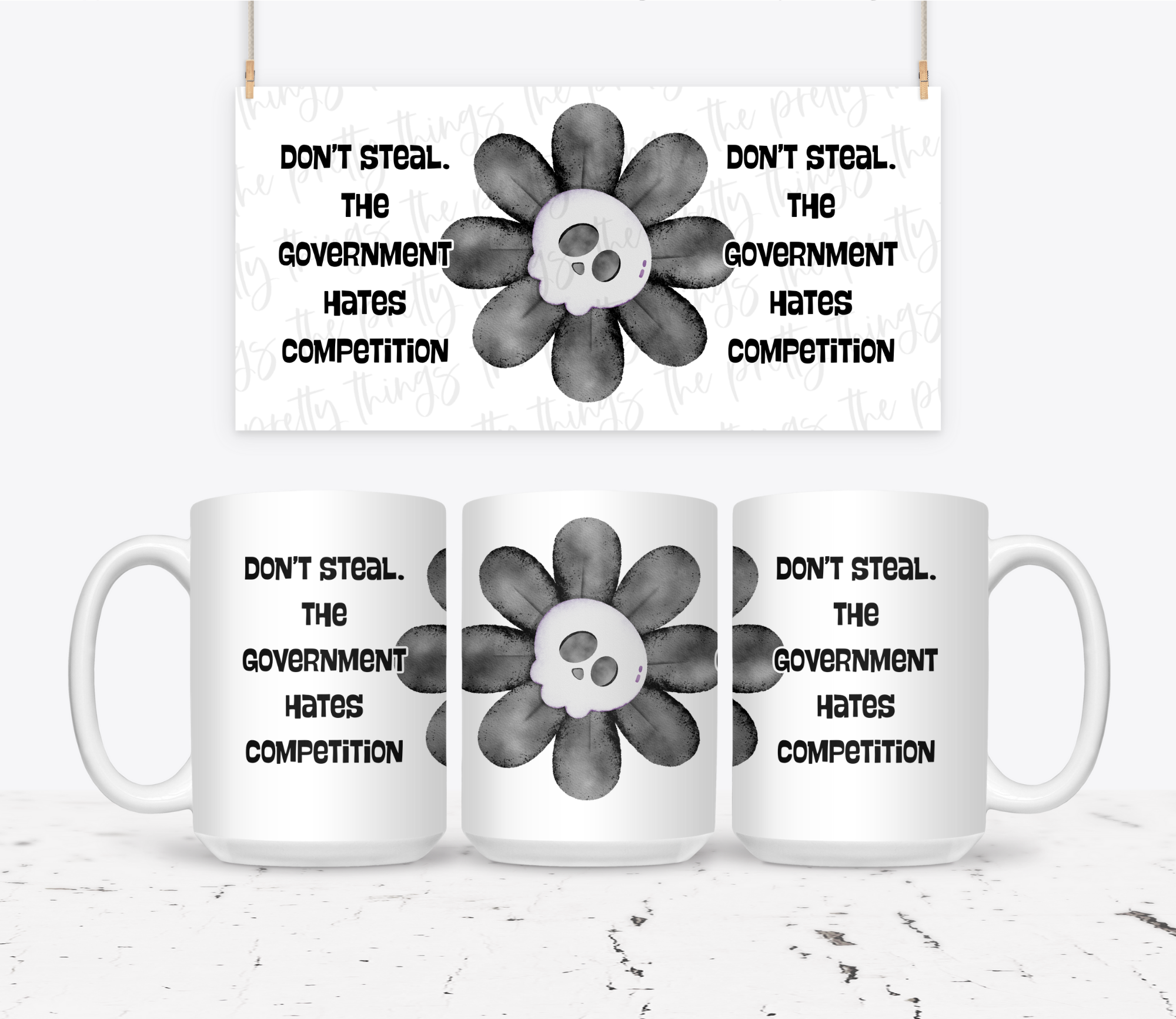 Don't Steal The Government Hates The Competition - The Pretty Things.ca