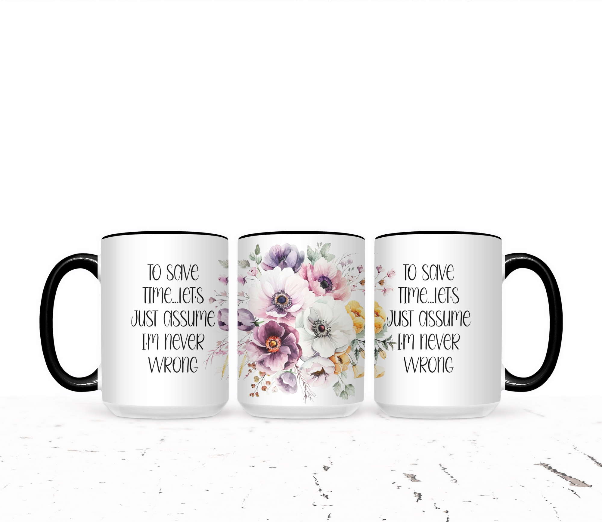 I'm Never Wrong | Mug - The Pretty Things.ca