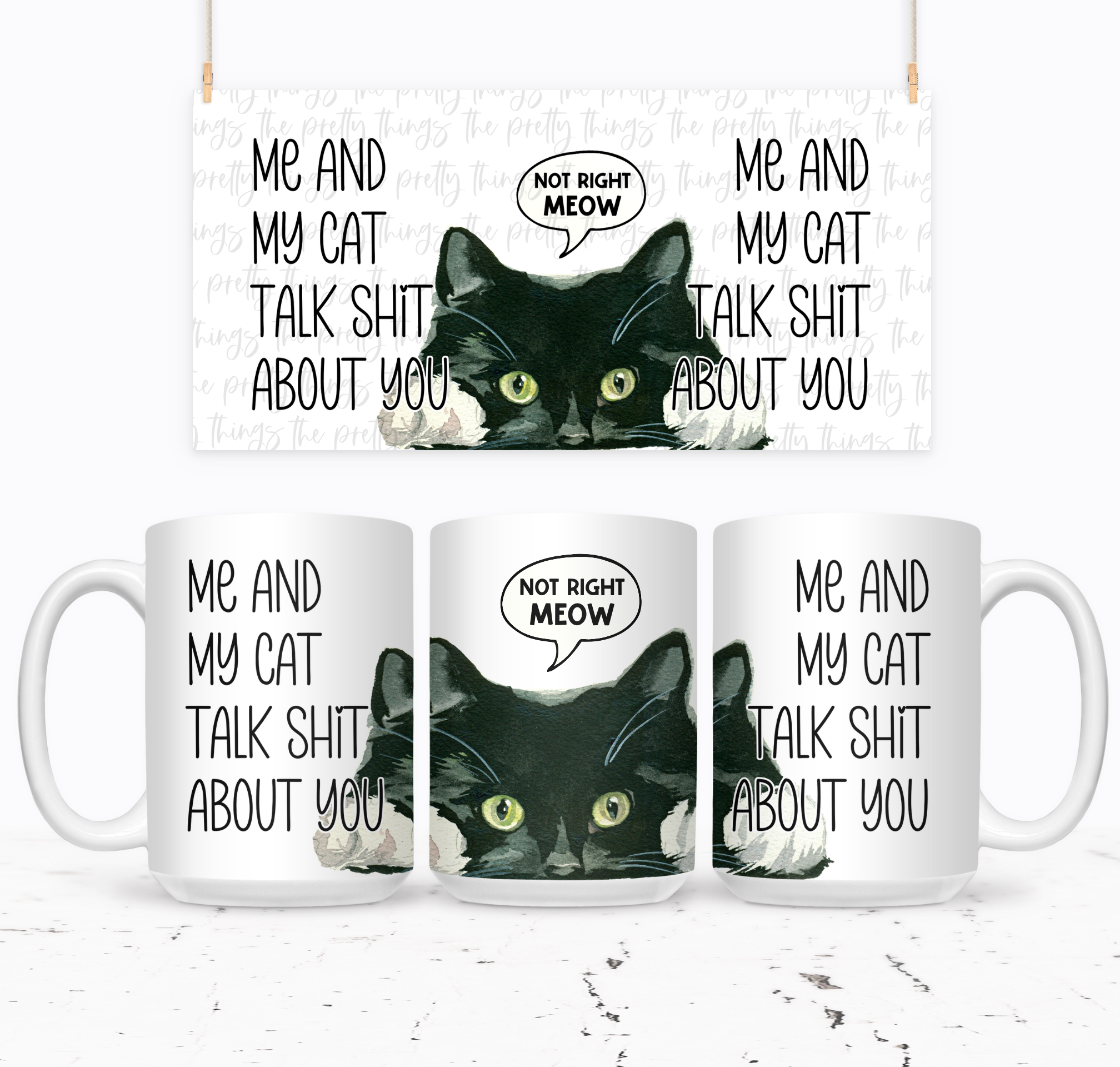 Me And My Cat Talk Shit About You (Tux Meow) - The Pretty Things.ca