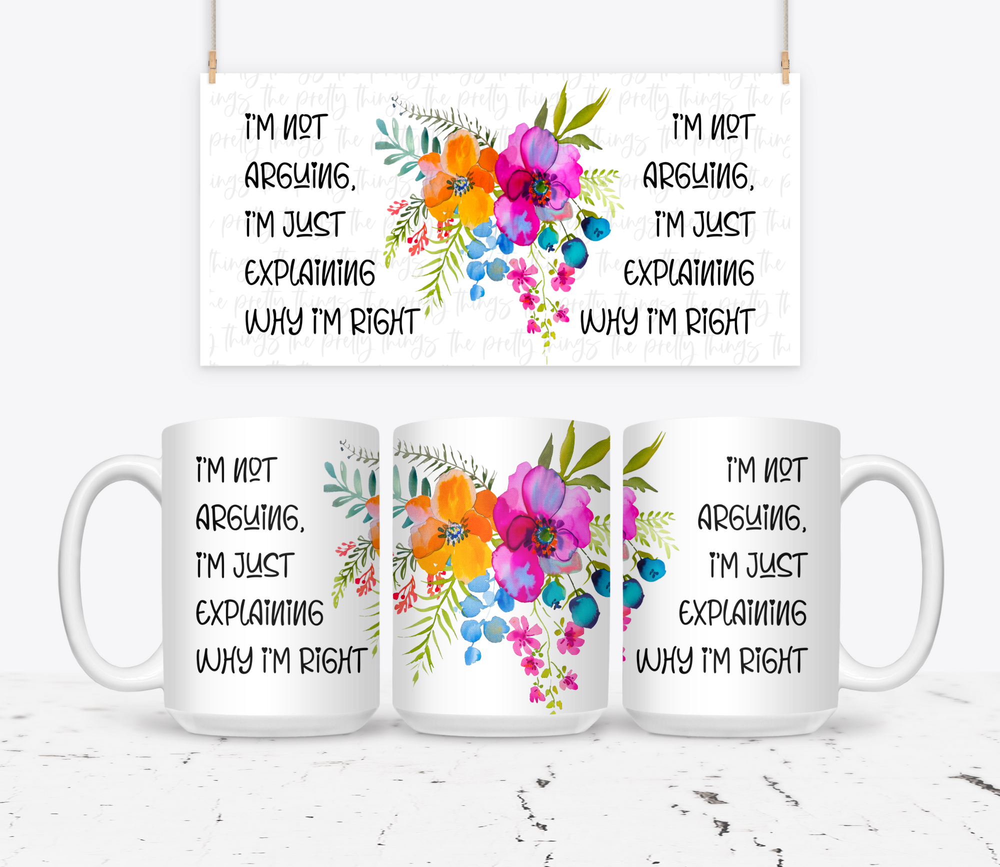 I'm Not Arguing I'm Just Explaining Why I'm Right - The Pretty Things.ca