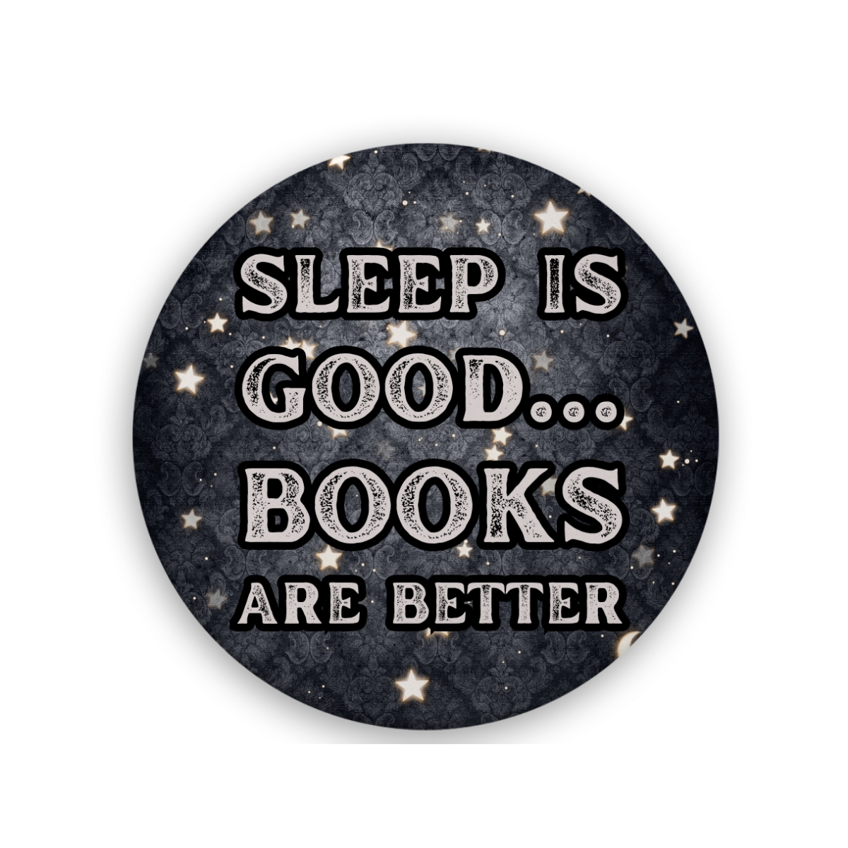 Sleep Is Good Books Are Better | Drink Coaster - The Pretty Things.ca