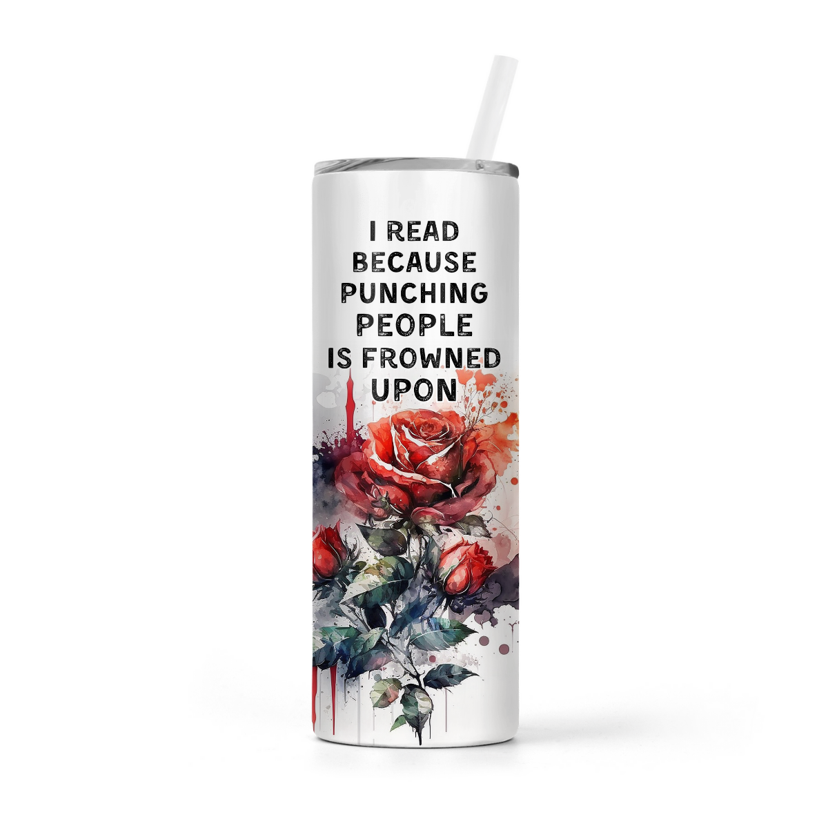 I Read Because Punching People Is Frowned Upon | Book Lovers Tumbler - The Pretty Things.ca