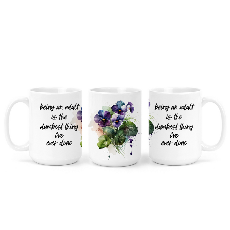 Being An Adult | Mug - The Pretty Things.ca