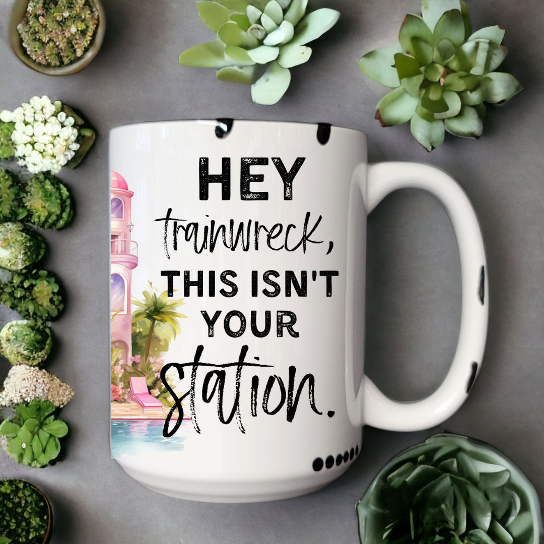 Hey Trainweck This Isn't Your Station | Mug - The Pretty Things.ca