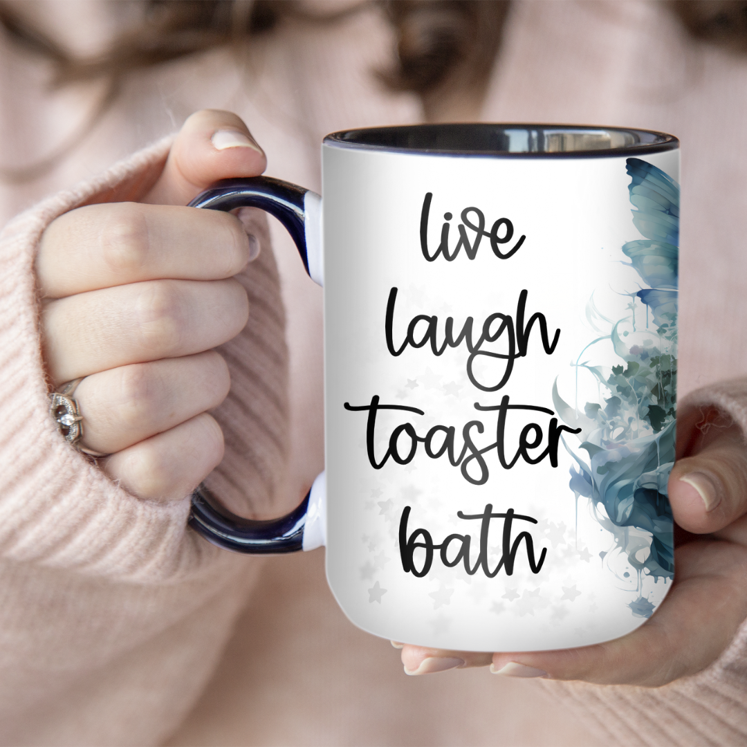 Live Laugh Toaster Bath | Mug - The Pretty Things.ca