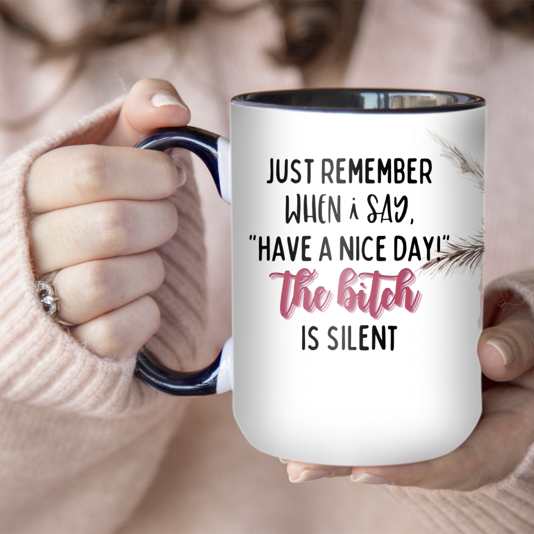 The Bitch Is Silent | Mug - The Pretty Things.ca