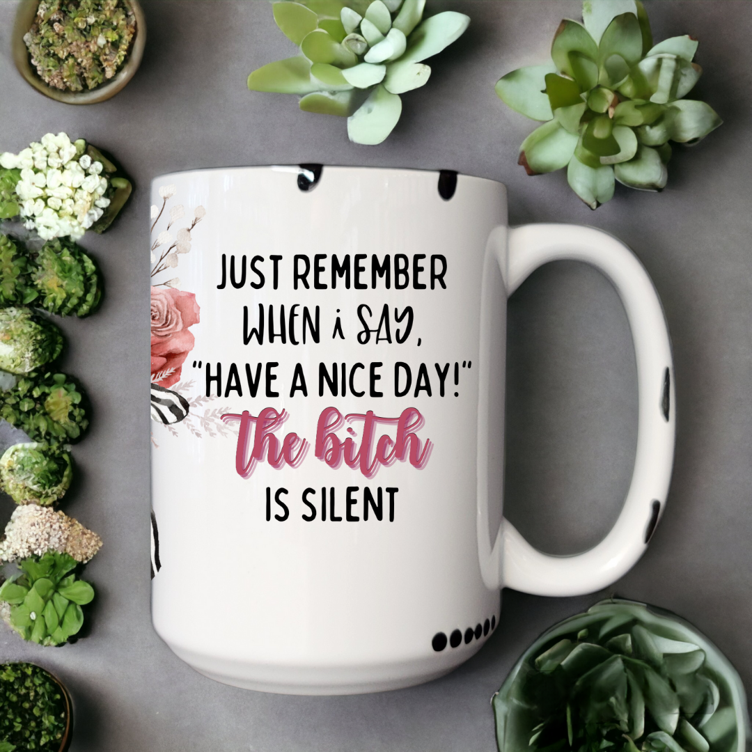 The Bitch Is Silent | Mug - The Pretty Things.ca