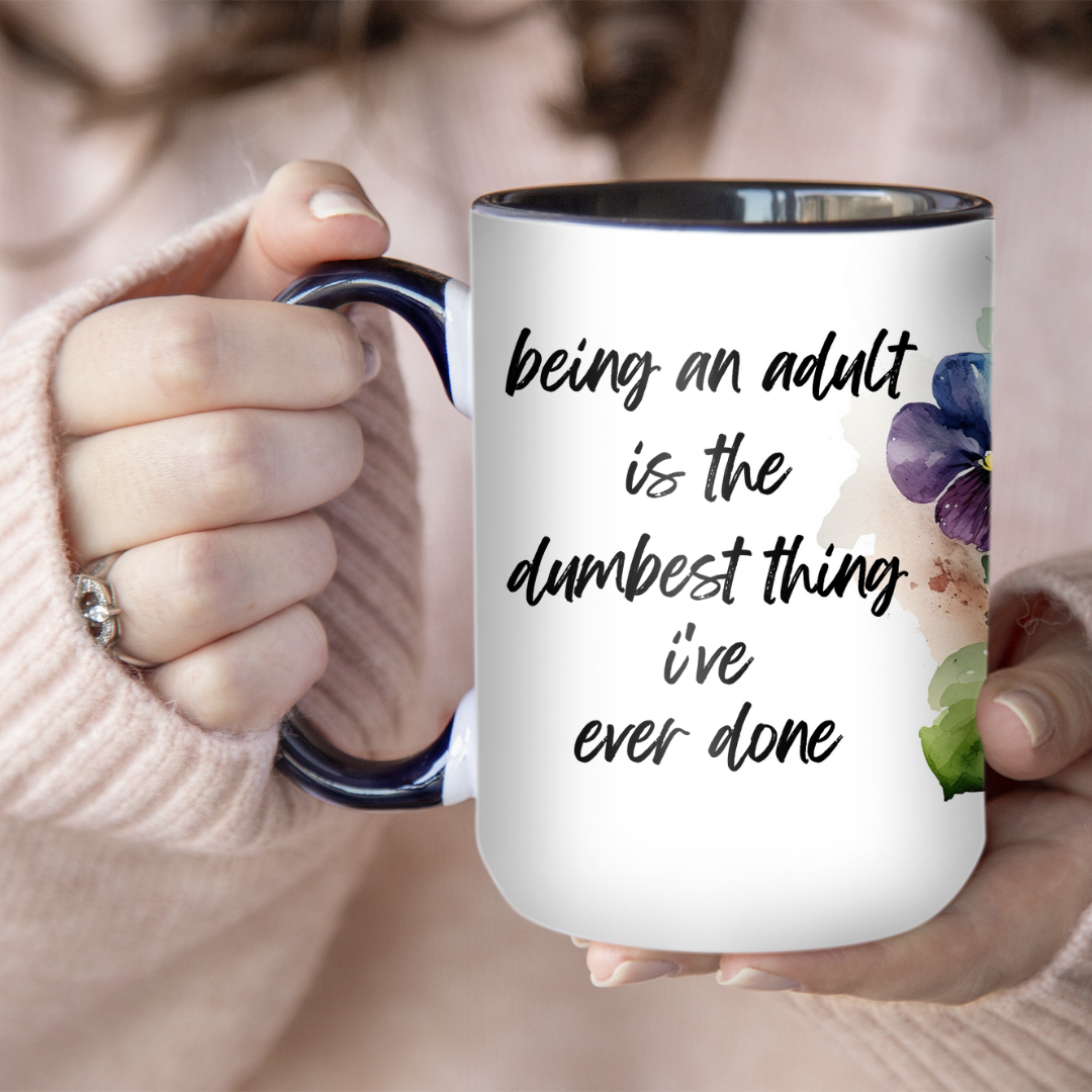 Being An Adult | Mug - The Pretty Things.ca